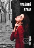 Kniha: Vzdálený vzkaz (Petra Stýblová). Powerprint, 2020 Kniha: Vzdálený vzkaz (Petra Stýblová). Powerprint, 2020