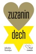 E-kniha: Zuzanin dech (Jakuba Katalpa), 2020 E-kniha: Zuzanin dech (Jakuba Katalpa), 2020