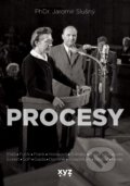 Kniha: Procesy (Jaromír Slušný). XYZ, 2021 Kniha: Procesy (Jaromír Slušný). XYZ, 2021