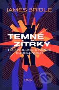 E-kniha: Temné zítřky (James Bridle), 2020 E-kniha: Temné zítřky (James Bridle), 2020
