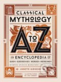 Kniha: Classical Mythology A-to-Z (Annette Giesecke). Little, Brown, 2020 Kniha: Classical Mythology A-to-Z (Annette Giesecke). Little, Brown, 2020