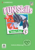 Fun Skills 5 Teacher´s Book with Audio Download - Katherine Bilsborough, Cambridge University Press, 2020