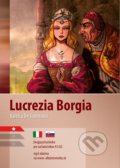 Kniha: Lucrezia Borgia A1/A2 (Valeria De Tommaso). Lindeni, 2021 Kniha: Lucrezia Borgia A1/A2 (Valeria De Tommaso). Lindeni, 2021