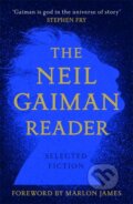 Kniha: The Neil Gaiman Reader: Selected Fiction (Neil Gaiman). Headline Book, 2020 Kniha: The Neil Gaiman Reader: Selected Fiction (Neil Gaiman). Headline Book, 2020