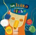 Kniha: Jak liška vymalovala oblohu (Mila Teräs). Kavka, 2020 Kniha: Jak liška vymalovala oblohu (Mila Teräs). Kavka, 2020