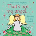 Kniha: That's Not My Angel... (Fiona Watt). Usborne, 2018 Kniha: That's Not My Angel... (Fiona Watt). Usborne, 2018