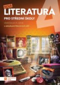 Kniha: Nová literatura pro 4.ročník SŠ - učebnice (Taktik). Taktik, 2020 Kniha: Nová literatura pro 4.ročník SŠ - učebnice (Taktik). Taktik, 2020