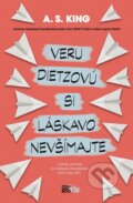 E-kniha: Veru Dietzovú si láskavo nevšímajte (A.S. King), 2020 E-kniha: Veru Dietzovú si láskavo nevšímajte (A.S. King), 2020