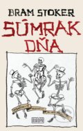 E-kniha: Súmrak dňa (Bram Stoker), 2020 E-kniha: Súmrak dňa (Bram Stoker), 2020