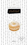 E-kniha: Hana (Alena Mornštajnová), 2020 E-kniha: Hana (Alena Mornštajnová), 2020