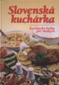 Kniha: Slovenská kuchárka (TOPAS). TOPAS, 2010 Kniha: Slovenská kuchárka (TOPAS). TOPAS, 2010