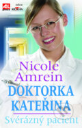 Kniha: Doktorka Kateřina (Nicole Amrein). Alpress, 2010 Kniha: Doktorka Kateřina (Nicole Amrein). Alpress, 2010