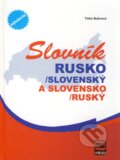 Kniha: Slovník rusko-slovenský a slovensko-ruský (Táňa Balcová). Mikula, 2010 Kniha: Slovník rusko-slovenský a slovensko-ruský (Táňa Balcová). Mikula, 2010