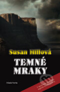 Kniha: Temné mraky (Susan Hillová), 2010 Kniha: Temné mraky (Susan Hillová), 2010