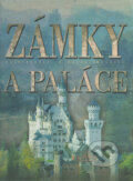 Kniha: Zámky a paláce (Fortuna Print). Fortuna Print, 2005 Kniha: Zámky a paláce (Fortuna Print). Fortuna Print, 2005