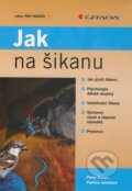 Kniha: Jak na šikanu (Pavel Říčan a Pavlína Janošová). Grada, 2010 Kniha: Jak na šikanu (Pavel Říčan a Pavlína Janošová). Grada, 2010