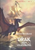 Kniha: Drak Jeho Veličenstva (Naomi Noviková), 2007 Kniha: Drak Jeho Veličenstva (Naomi Noviková), 2007