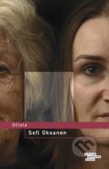 Kniha: Očista (Sofi Oksanen). Odeon CZ, 2010 Kniha: Očista (Sofi Oksanen). Odeon CZ, 2010