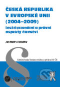 Kniha: Česká republika v Evropské unii (2004 - 2009) (Jan Malíř). Aleš Čeněk, 2009 Kniha: Česká republika v Evropské unii (2004 - 2009) (Jan Malíř). Aleš Čeněk, 2009