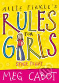 Allie Finkle&#039;s Rules for Girls: Stage Fright - Meg Cabot, Macmillan Children Books, 2010