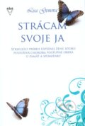 Kniha: Strácam svoje ja (Lisa Genova), 2010 Kniha: Strácam svoje ja (Lisa Genova), 2010