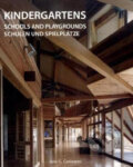 Kniha: Kindergartens Schools and Playgrounds (Ana G. Canizares). Loft Publications Kniha: Kindergartens Schools and Playgrounds (Ana G. Canizares). Loft Publications