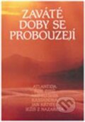 Kniha: Zaváté doby se probouzejí II (Integrál). Integrál, 2009 Kniha: Zaváté doby se probouzejí II (Integrál). Integrál, 2009