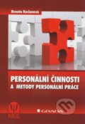 Kniha: Personální činnosti a metody personální práce (Renata Kocianová). Grada, 2010 Kniha: Personální činnosti a metody personální práce (Renata Kocianová). Grada, 2010