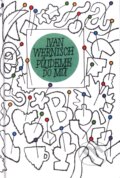 Kniha: Půjdeme do mů (Ivan Wernisch). Mladá fronta, 2002 Kniha: Půjdeme do mů (Ivan Wernisch). Mladá fronta, 2002