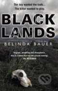 Kniha: Blacklands (Belinda Bauer). Transworld, 2010 Kniha: Blacklands (Belinda Bauer). Transworld, 2010
