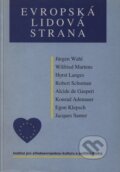 Kniha: Evropská lidová strana (Institut pro středoevropskou kulturu a politiku). Institut pro středoevropskou kulturu a politiku, 2002 Kniha: Evropská lidová strana (Institut pro středoevropskou kulturu a politiku). Institut pro středoevropskou kulturu a politiku, 2002