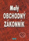 Kniha: Malý obchodný zákonník (Epos). Epos, 2009 Kniha: Malý obchodný zákonník (Epos). Epos, 2009