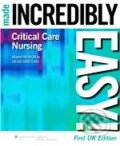 Kniha: Critical Care Nursing Made Incredibly Easy! (Lippincott Williams & Wilkins). Lippincott Williams & Wilkins, 2010 Kniha: Critical Care Nursing Made Incredibly Easy! (Lippincott Williams & Wilkins). Lippincott Williams & Wilkins, 2010
