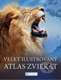 Kniha: Veľký ilustrovaný atlas zvierat (Owen Weldon). Svojtka&Co., 2010 Kniha: Veľký ilustrovaný atlas zvierat (Owen Weldon). Svojtka&Co., 2010