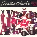 Audiokniha: Vražda Rogera Ackroyda (Agatha Christie). Tympanum, 2009 Audiokniha: Vražda Rogera Ackroyda (Agatha Christie). Tympanum, 2009