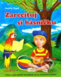 Kniha: Zarecituj si básničku (Ondrej Nagaj). Knižné centrum, 2010 Kniha: Zarecituj si básničku (Ondrej Nagaj). Knižné centrum, 2010
