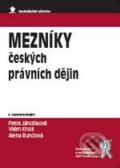 Kniha: Mezníky českých právních dějin (Alena Rundová, Petra Jánošíková a Vilém Knoll). Aleš Čeněk, 2010 Kniha: Mezníky českých právních dějin (Alena Rundová, Petra Jánošíková a Vilém Knoll). Aleš Čeněk, 2010
