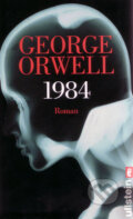 Kniha: 1984 (George Orwell). Ullstein, 2007 Kniha: 1984 (George Orwell). Ullstein, 2007