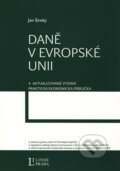 Kniha: Daně v Evropské unii (Jan Široký). Linde, 2010 Kniha: Daně v Evropské unii (Jan Široký). Linde, 2010