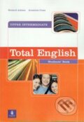 Kniha: Total English - Upper Intermediate (Araminta Crace a R. Acklam). Pearson, Longman, 2006 Kniha: Total English - Upper Intermediate (Araminta Crace a R. Acklam). Pearson, Longman, 2006