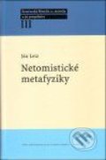 Netomistické metafyziky - Ján Letz, Typi Universitatis Tyrnaviensis, 2009
