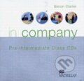 Audiokniha: In Company - Pre-Intermediate - Class CDs (Simon Clarke). MacMillan Audiokniha: In Company - Pre-Intermediate - Class CDs (Simon Clarke). MacMillan