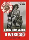 Kniha: A taky jsem vařila u Werichů (Pavel Mészáros). AOS Publishing, 2020 Kniha: A taky jsem vařila u Werichů (Pavel Mészáros). AOS Publishing, 2020