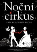 E-kniha: Noční cirkus (Erin Morgenstern). Argo, 2020 E-kniha: Noční cirkus (Erin Morgenstern). Argo, 2020