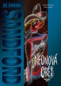 Kniha: Neonová oběť (John Sandford). BB/art, 2020 Kniha: Neonová oběť (John Sandford). BB/art, 2020