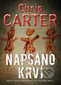 Kniha: Napsáno krví (Chris Carter). BB/art, 2020 Kniha: Napsáno krví (Chris Carter). BB/art, 2020