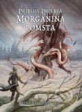 Kniha: Příběhy impéria – Morganina pomsta (Jonáš Ferenc). Mytago, 2020 Kniha: Příběhy impéria – Morganina pomsta (Jonáš Ferenc). Mytago, 2020