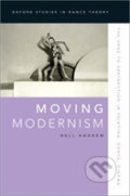 Moving Modernism - Nell Andrew, Oxford University Press, 2020
