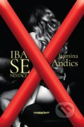 Kniha: Iba sex nestačí (Jasmina Andics), 2020 Kniha: Iba sex nestačí (Jasmina Andics), 2020