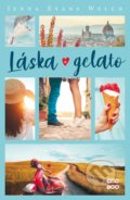 Kniha: Láska & gelato (Jenna Evans Welch). CooBoo SK, 2021 Kniha: Láska & gelato (Jenna Evans Welch). CooBoo SK, 2021